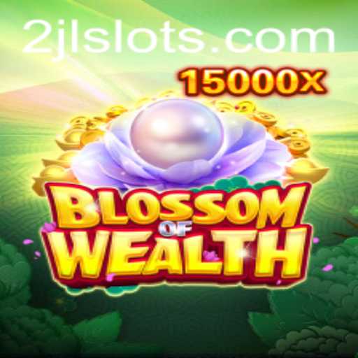 Unleashing the Magic of BlossomofWealth: A Deep Dive into 2JL