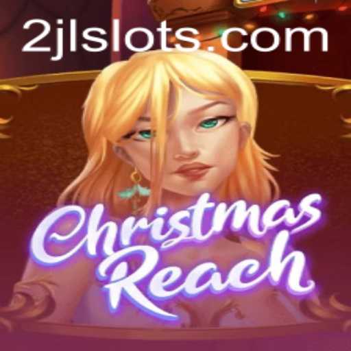 Unveiling ChristmasReach: A Festive Gaming Experience with 2JL Rules