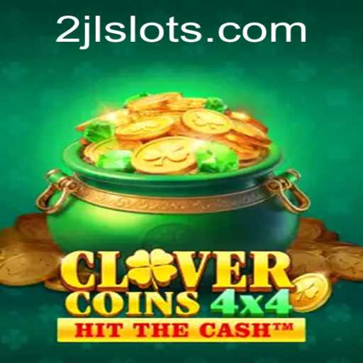Discover the Thrilling World of CloverCoins4x4: A Comprehensive Guide