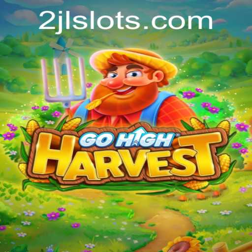 Exploring GoHighHarvest: An Exciting New Game with 2JL Mechanics