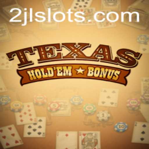 The Ultimate Guide to Texas Hold'em Bonus: Master the Game with 2JL Strategies